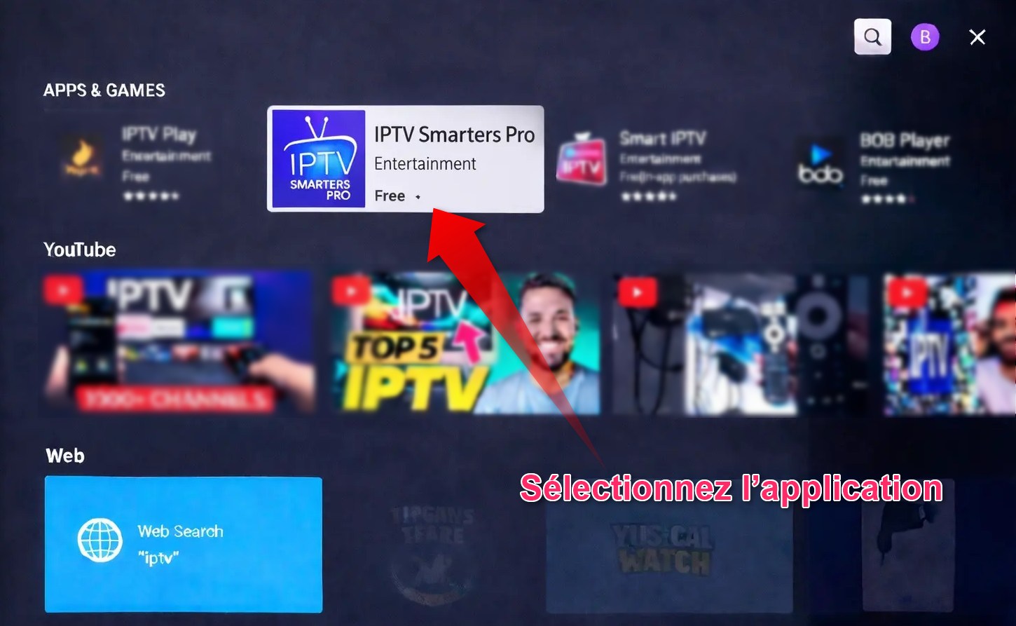 IPTV Smarters Pro sur LG TV - sélectionner application
