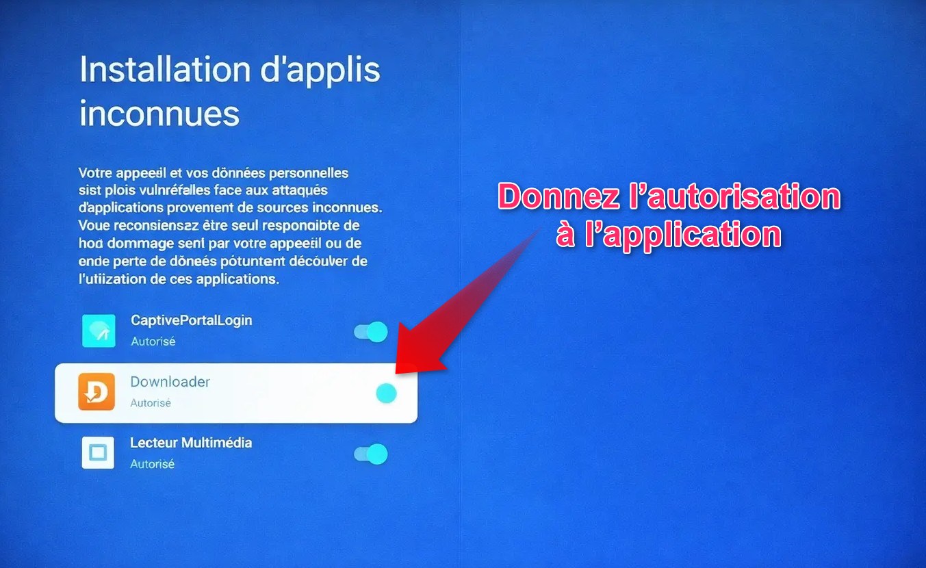IPTV Smarters Pro sur Android TV - autoriser Downloader sources inconnues