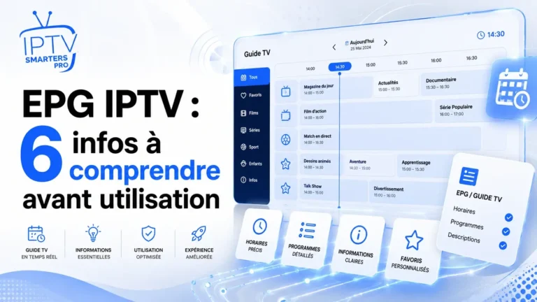 EPG IPTV : 6 infos à comprendre avant utilisation