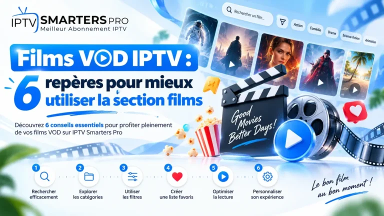 Films VOD IPTV : 6 repères pour mieux utiliser la section films